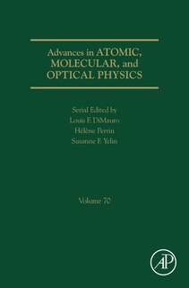 Front cover_Advances In Atomic, Molecular, And Optical Physics