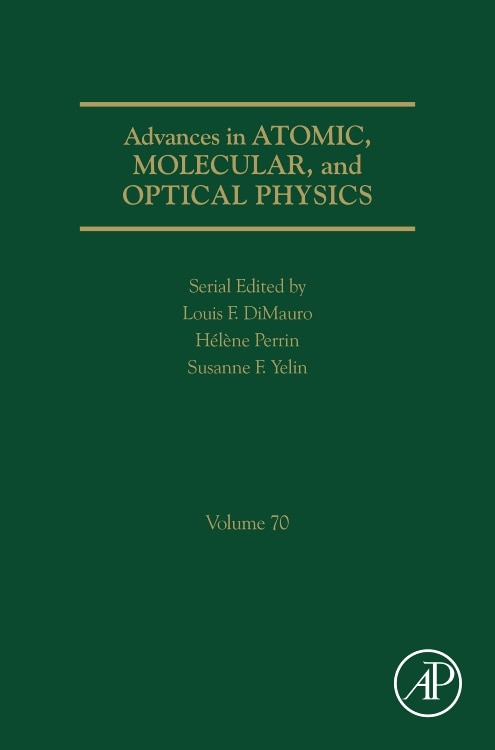 Front cover_Advances In Atomic, Molecular, And Optical Physics