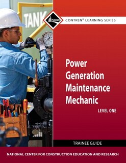 Front cover_Power Generation Maintenance Mechanic Trainee Guide, Level 1