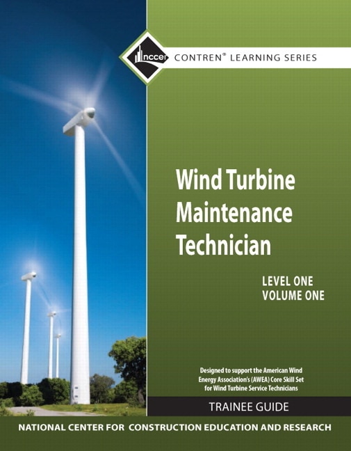 Front cover_Wind Turbine Maintenance Trainee Guide, Level 1, Volume 1