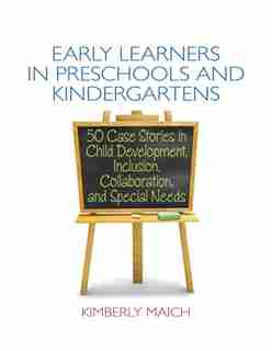 Early Learners In Preschools And Kindergartens, Loose Leaf Version de Kimberly Maich