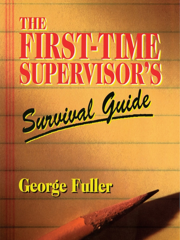Couverture_The First-time Supervisor's Survival Guide