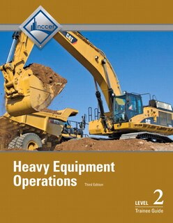 Front cover_Heavy Equipment Operations Trainee Guide, Level 2