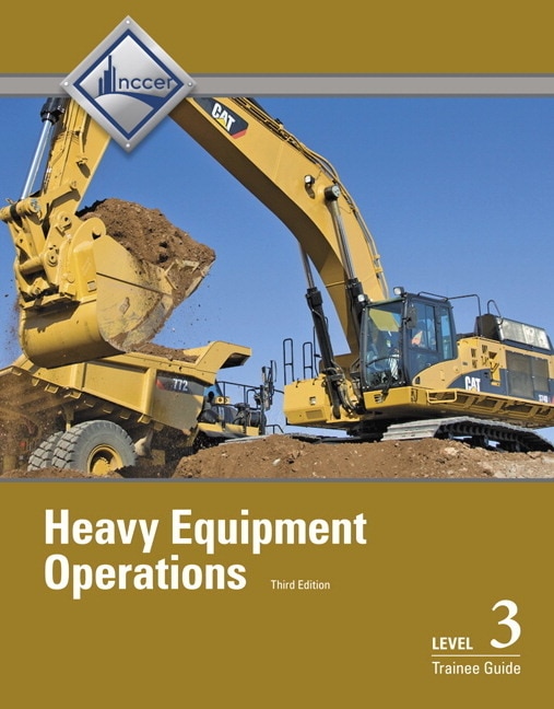 Couverture_Heavy Equipment Operations Trainee Guide, Level 3