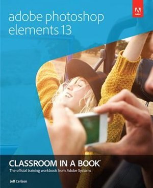 Couverture_Adobe Photoshop Elements 13 Classroom In A Book