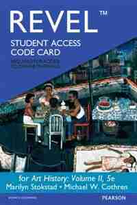Revel For Art History Volume 2 -- Access Card by Marilyn Stokstad