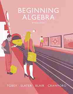 Beginning Algebra by John Tobey