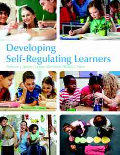Developing Self-regulating Learners Plus Pearson Etext -- Access Card Package by Deborah Butler