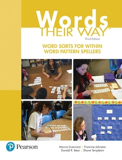 Words Their Way: Word Sorts For Within Word Pattern Spellers