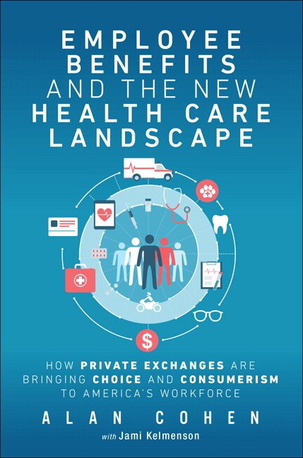 Front cover_Employee Benefits and the New Health Care Landscape