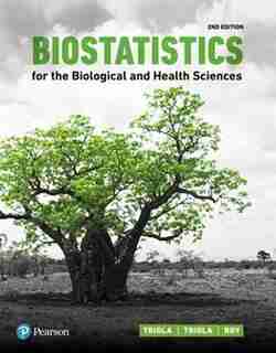 Biostatistics For The Biological And Health Sciences Plus Mylab Statistics With Pearson Etext -- Access Card Package by Marc M. Triola