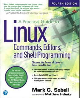 Front cover_Practical Guide to Linux Commands, Editors, and Shell Programming, A