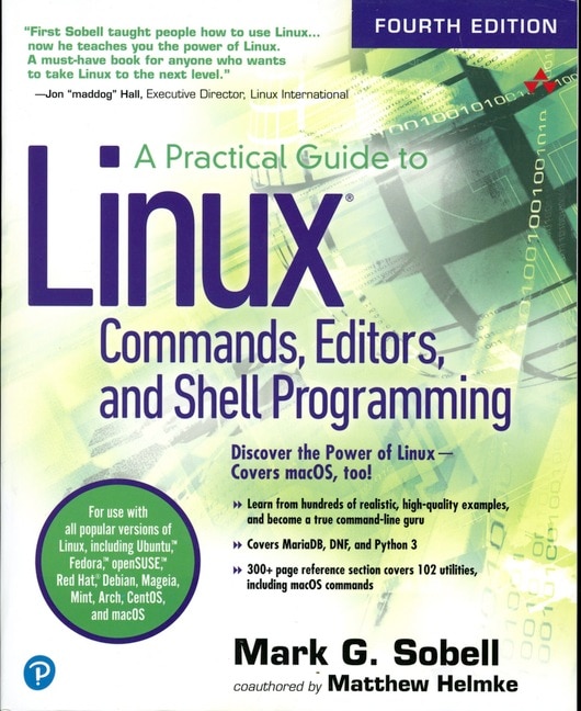 Front cover_Practical Guide to Linux Commands, Editors, and Shell Programming, A