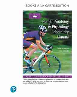 Human Anatomy & Physiology Laboratory Manual, Cat Version, Books A La Carte Plus Mastering A&p With Pearson Etext -- Access Card Package by Elaine N. Marieb