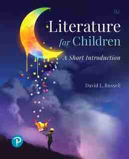 Literature For Children: A Short Introduction by David Russell
