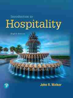 Introduction To Hospitality by John Walker