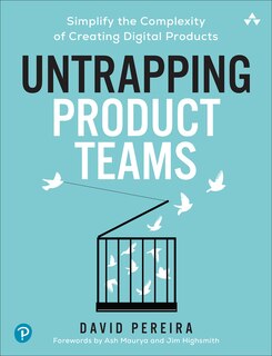 Front cover_Untrapping Product Teams
