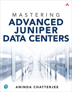 Front cover_Mastering Advanced Juniper Data Centers