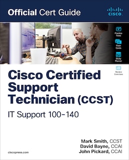 Couverture_Cisco Certified Support Technician (CCST) IT Support - 100-140 Official Cert Guide