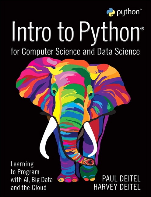 Front cover_Intro To Python For Computer Science And Data Science
