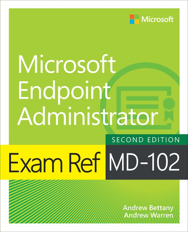 Front cover_Exam Ref MD-102 Microsoft Endpoint Administrator