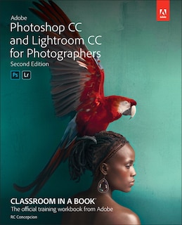 Front cover_Adobe Photoshop And Lightroom Classic Cc Classroom In A Book (2019 Release)