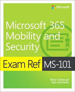 Front cover_Exam Ref Ms-101 Microsoft 365 Mobility And Security