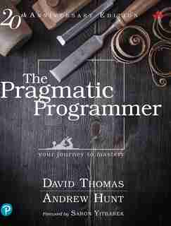 The Pragmatic Programmer: Your Journey To Mastery, 20th Anniversary Edition de David Thomas