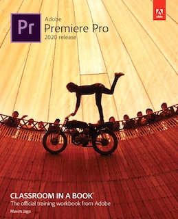 Front cover_Adobe Premiere Pro Classroom In A Book (2020 Release)