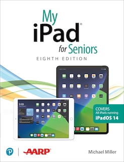 Front cover_My iPad for Seniors (Covers All Ipads Running Ipados 14)
