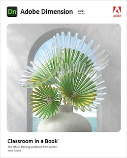 Front cover_Adobe Dimension Classroom in a Book (2021 release)