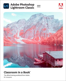 Front cover_Adobe Photoshop Lightroom Classic Classroom In A Book (2021 Release)