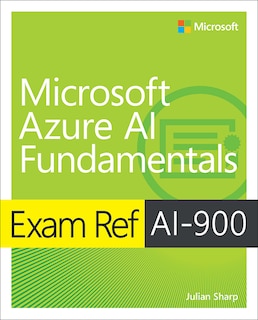 Front cover_Exam Ref Ai-900 Microsoft Azure AI Fundamentals