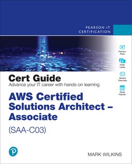 Front cover_AWS Certified Solutions Architect - Associate (SAA-C03) Cert Guide