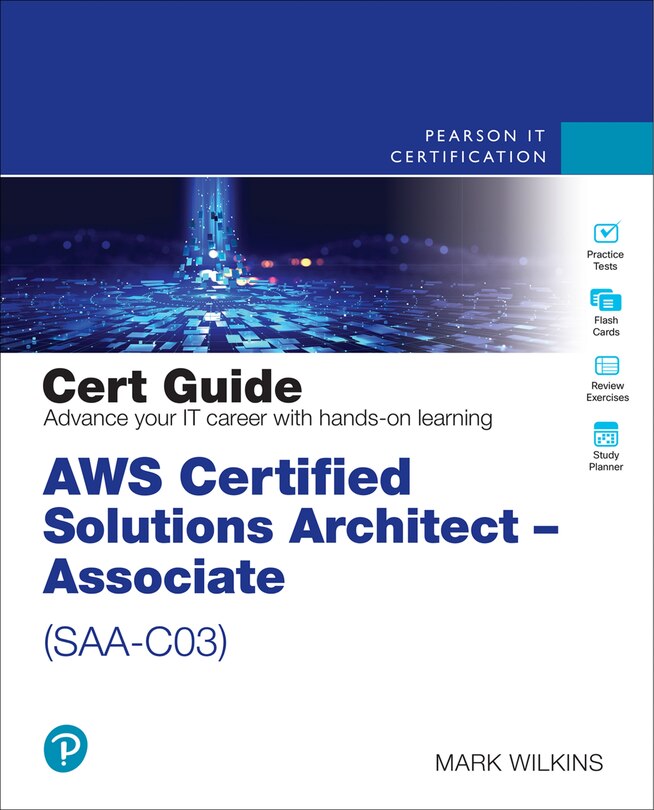 Front cover_AWS Certified Solutions Architect - Associate (SAA-C03) Cert Guide
