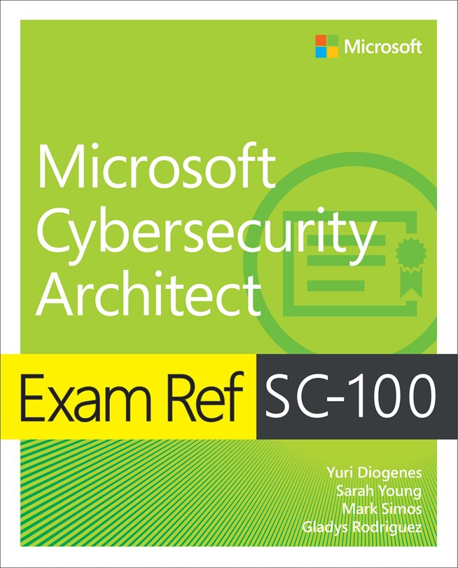 Front cover_Exam Ref SC-100 Microsoft Cybersecurity Architect