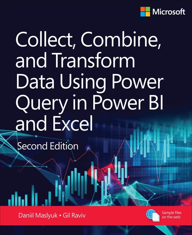 Front cover_Collect, Combine, and Transform Data Using Power Query in Power BI and Excel