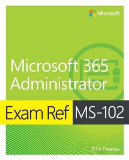Couverture_Exam Ref Ms-102 Microsoft 365 Administrator