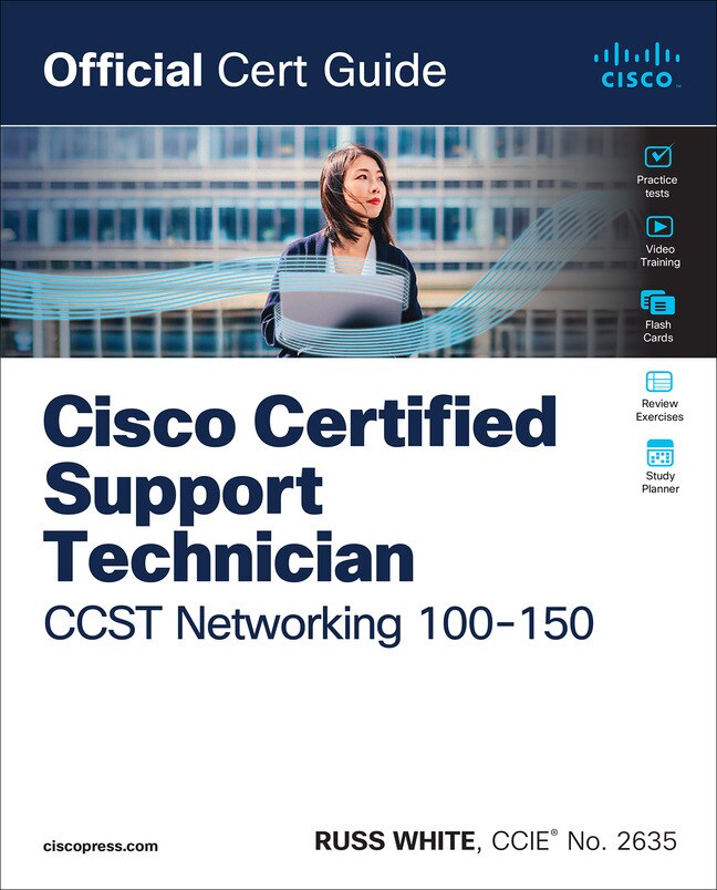 Front cover_Cisco Certified Support Technician CCST Networking 100-150 Official Cert Guide