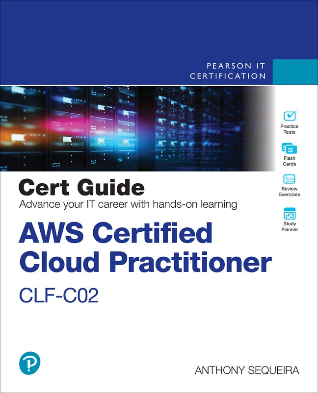 Front cover_AWS Certified Cloud Practitioner CLF-C02 Cert Guide