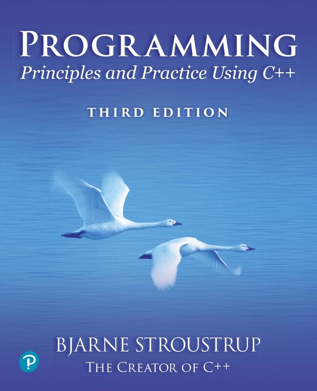 Programming: Principles and Practice Using C++