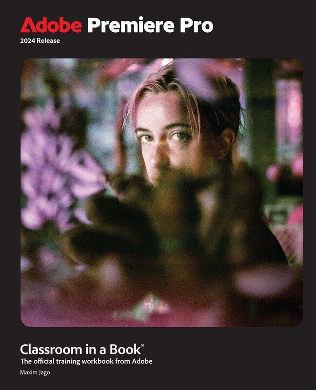 Front cover_Adobe Premiere Pro Classroom in a Book 2024 Release