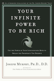 Front cover_Your Infinite Power To Be Rich