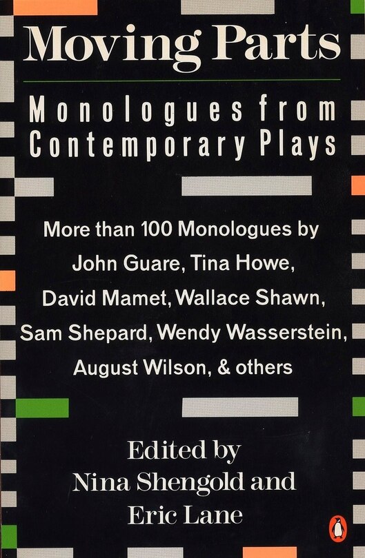 Moving Parts: Monologues From Contemporary Plays