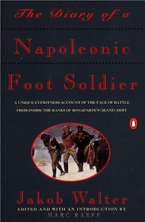 Couverture_The Diary Of A Napoleonic Foot Soldier