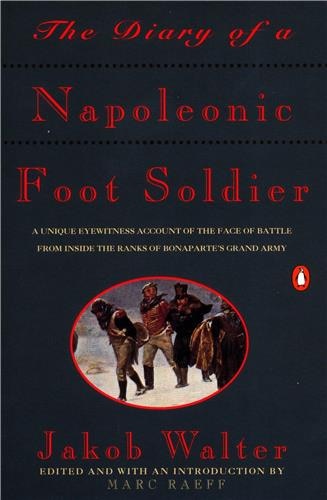 Couverture_The Diary Of A Napoleonic Foot Soldier