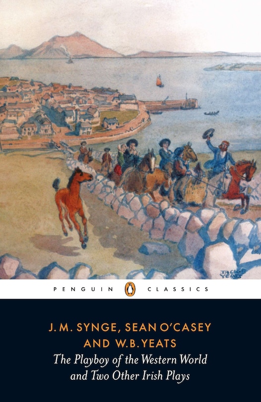 Couverture_The Playboy Of The Western World And Two Other Irish Plays