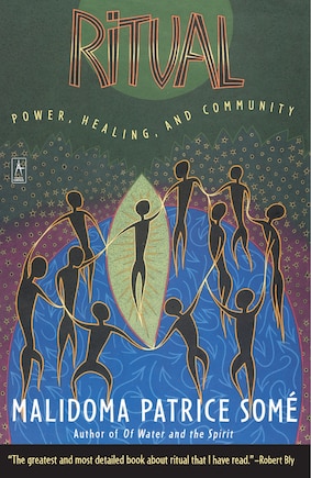 Ritual: Power, Healing And Community