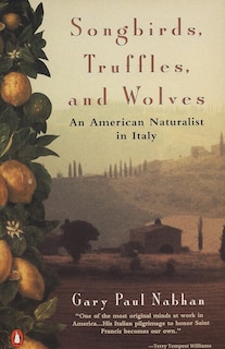 Couverture_Songbirds, Truffles, And Wolves