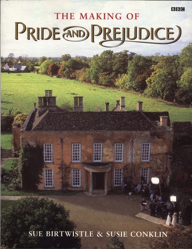 Front cover_The Making Of Pride And Prejudice